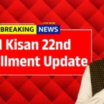 PM Kisan 22nd Installment